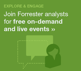 Forrester's On-Demand Online Events And Webinars